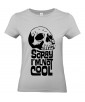 T-shirt Femme Tête de Mort Cool [Skull, Gothique, Sorry I m Not Cool] T-shirt Manches Courtes, Col Rond